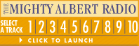 Click to launch Mighty Albert radio