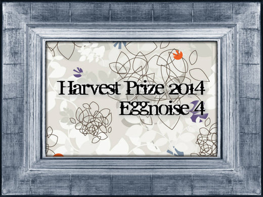 HARVEST PRIZE 2014: Eggnoise, 4