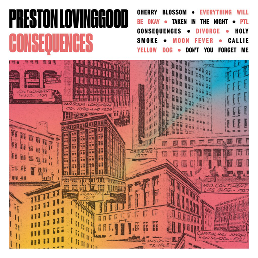 Preston Lovinggood — Consequences (June 10, 2018)
