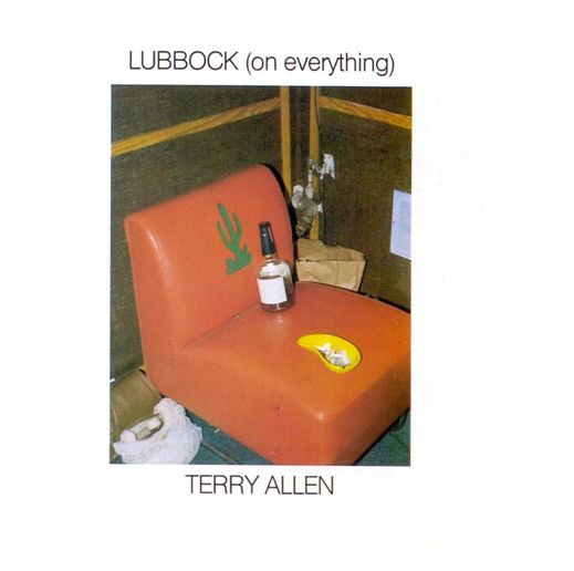 Terry Allen — Lubbock (on everything) (October 14, 2016) Terry Allen — Lubbock (on everything) (October 14, 2016)