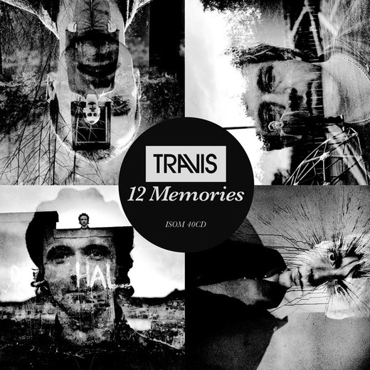 Travis — 12 Memories