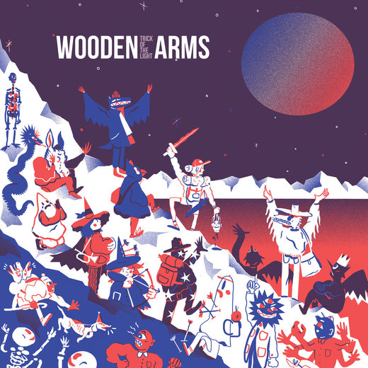 Wooden Arms — Trick of the Light (October 6, 2017)