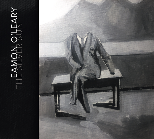 Eamon O’Leary — The Silver Sun (Jan. 15, 2021)
