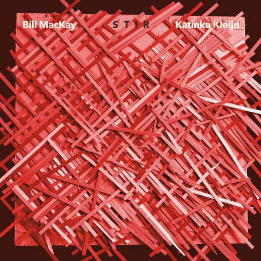Bill MacKay and Katinka Kleijn — STIR (Oct. 17, 2019)