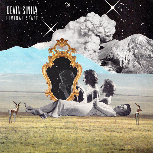 Devin Sinha — Liminal Space (Oct. 23, 2020)