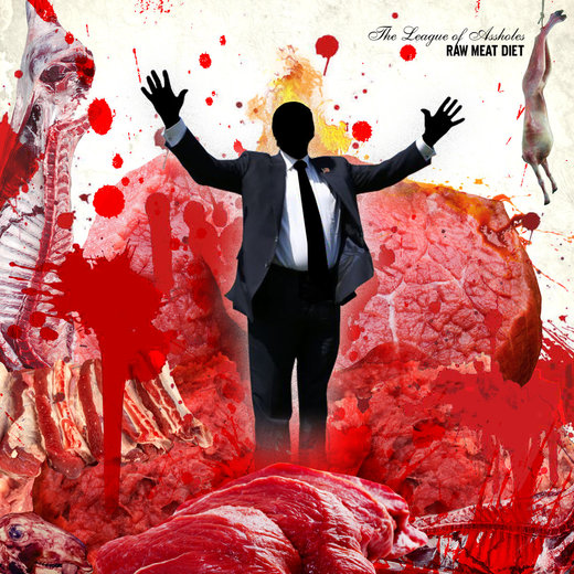 The League of Assholes — RAW MEAT DIET (Sept. 3rd, 2018)
