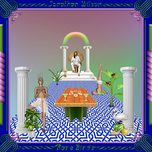 Jonathan Wilson — Rare Birds (March 2nd, 2018)
