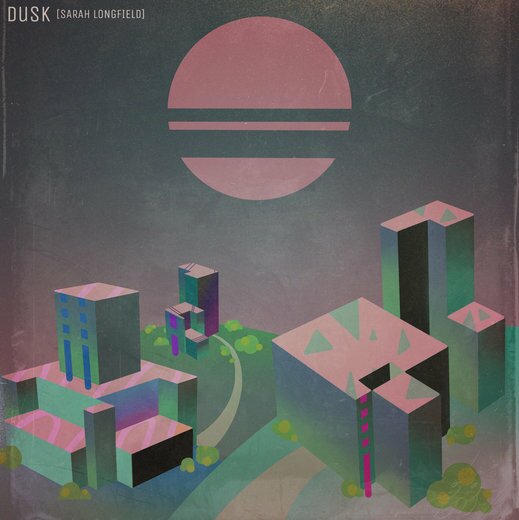 Sarah Longfield — Dusk (April 22, 2020)