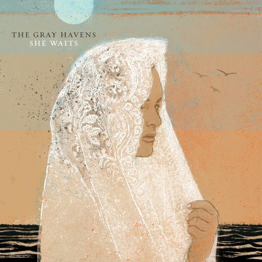 The Gray Havens — She Waits (Nov. 7, 2018)