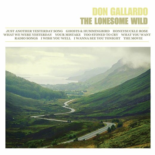 Don Gallardo — The Lonesome Wild (April 2, 2020)