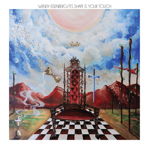 Wendy Eisenberg — Its Shape Is Your Touch (Oct. 2018)