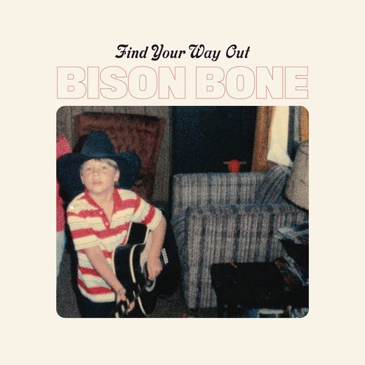 Bison Bone — Find Your Way Out (Sept. 25, 2020)