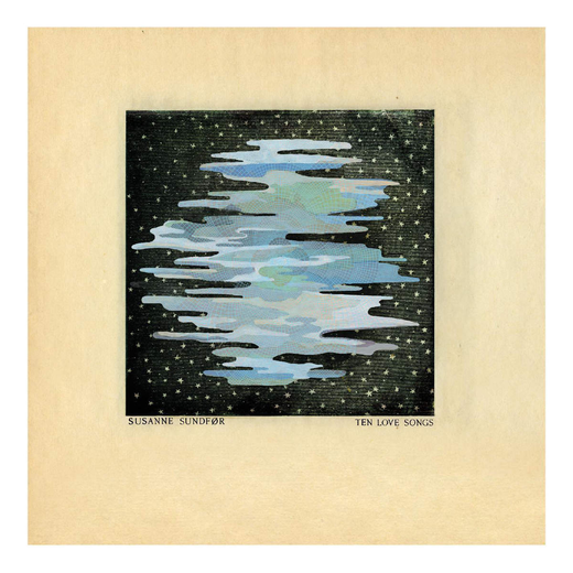 Susanne Sundfør — Ten Love Songs (16 Feb. 2015)