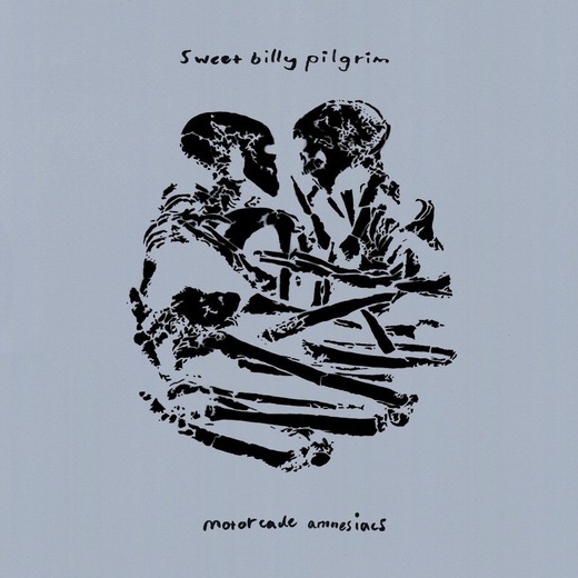 Sweet Billy Pilgrim — Motorcade Amnesiacs (25 May 2015)