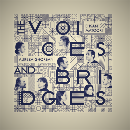Ehsan Matoori & Alireza Ghorbani — „The Voices and Bridges“ (Jul