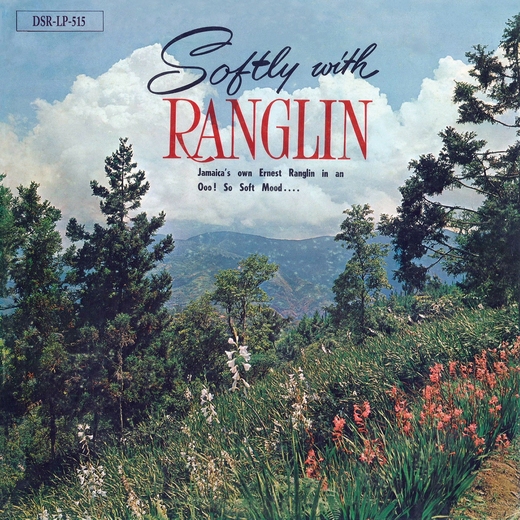 Ernest Ranglin — Softly With Ranglin (December 4, 2015)