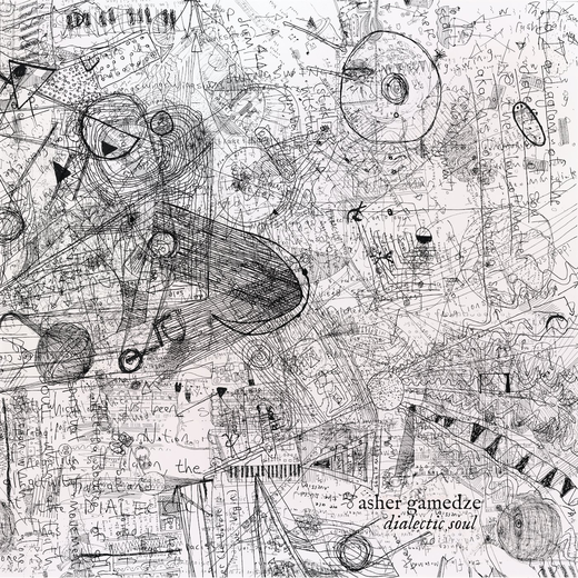 Asher Gamedze – Dialectic Soul (July 10, 2020)