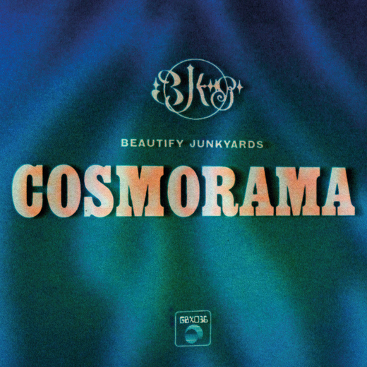 Beautify Junkyards — Cosmorama (15th Jan., 2021)