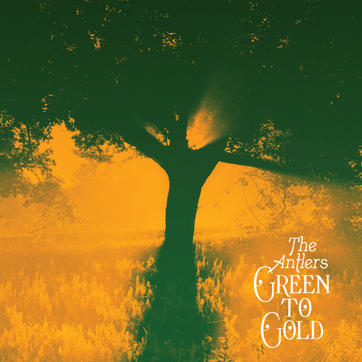 The Antlers — „Green To Gold“ (March 26, 2021)