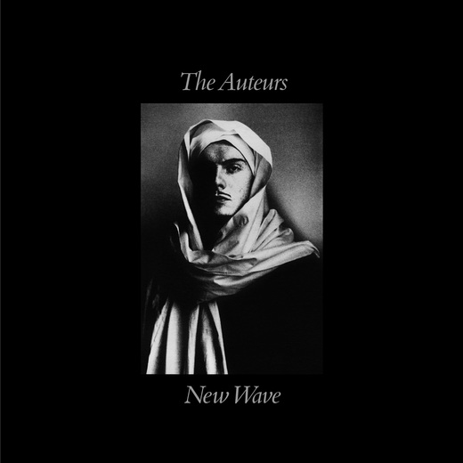 The Auteurs — New Wave [Expanded Edition, 2 CD] (1993)