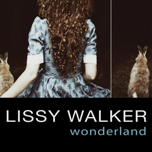 Lissy Walker — Wonderland (March 25, 2014)