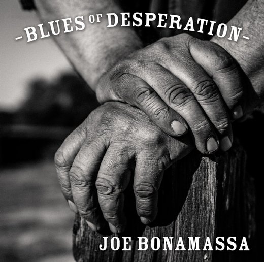 Joe Bonamassa — Blues Of Desperation (March 25, 2016)