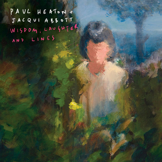 Paul Heaton & Jacqui Abbott — Wisdom, Laughter and Lines