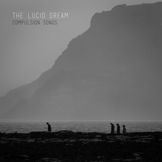 The Lucid Dream — Compulsion Songs (23/09/2016)