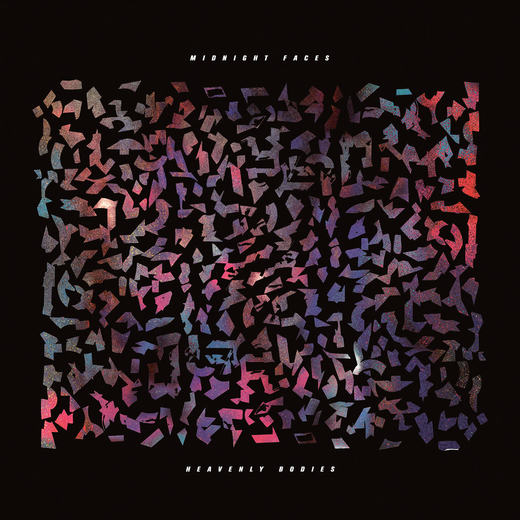 Midnight Faces — ‘Heavenly Bodies’ (August 26th, 2016)