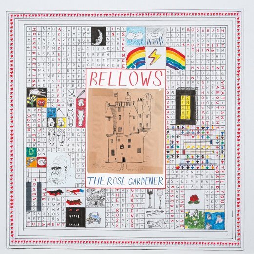 Bellows — The Rose Gardener (Feb. 22, 2019)