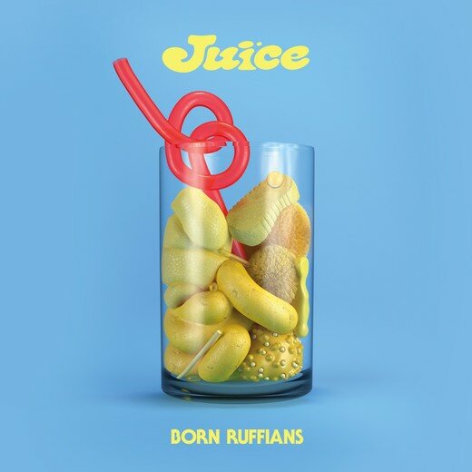 Born Ruffians — Juice (April 3, 2020)