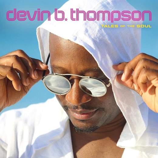 Devin B. Thompson — Tales of the Soul (Oct. 30, 2020)