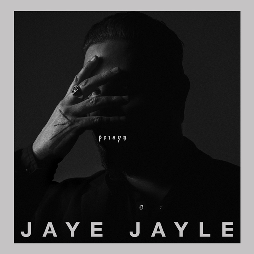 Jaye Jayle — Prisyn (Aug. 7, 2020)