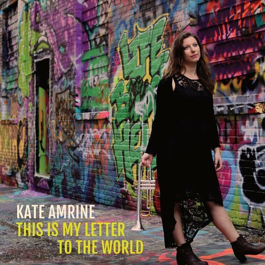 Kate Amrine — This Is My Letter to the World (Jan. 24, 2020)