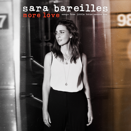 Sara Bareilles — More Love: Songs from Little Voice Season One (