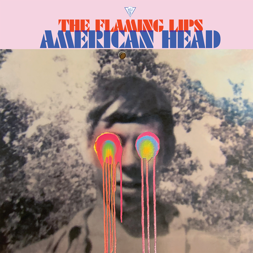 The Flaming Lips — American Head (Sept. 11, 2020)