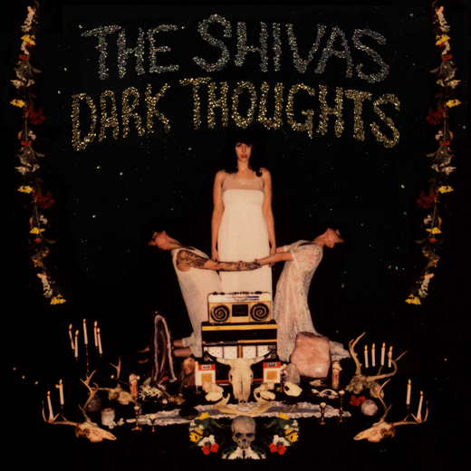 The Shivas — “Dark Thoughts” (October 25, 2019)