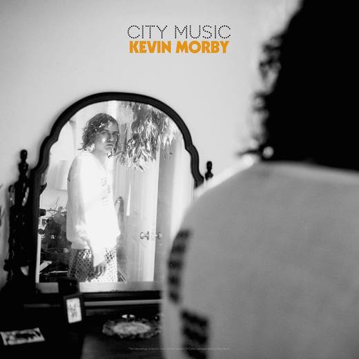 Kevin Morby — City Music (June 16th, 2017)