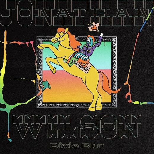 Jonathan Wilson — Dixie Blur (March 6, 2020)