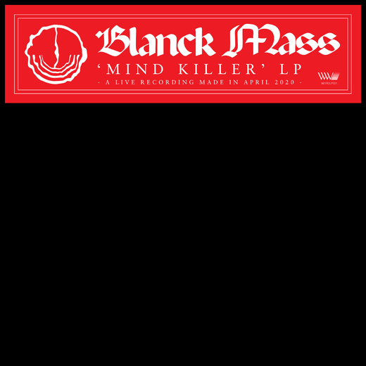Blanck Mass — „Mind Killer“ (May 14th, 2021)
