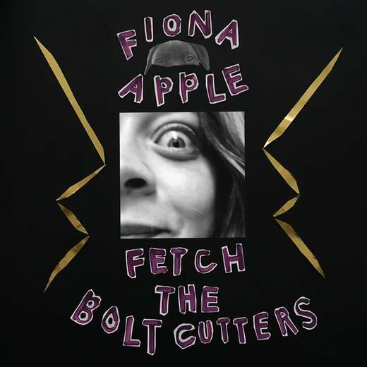 Fiona Apple — Fetch The Bolt Cutters (17 Apr., 2020)