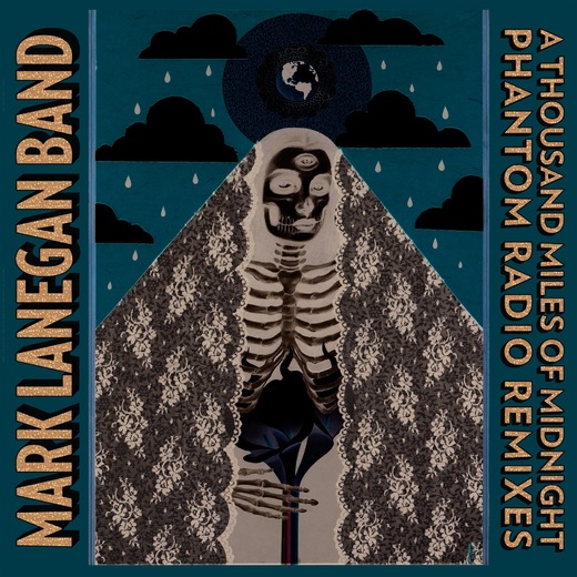 Mark Lanegan — A Thousand Miles of Midnight: Phantom Radio Remix