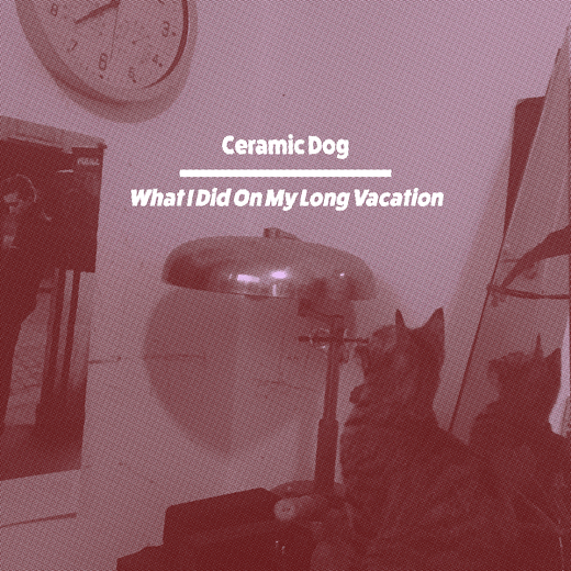 Marc Ribot’s Ceramic Dog — What I Did On My Long ‘Vacation’ EP