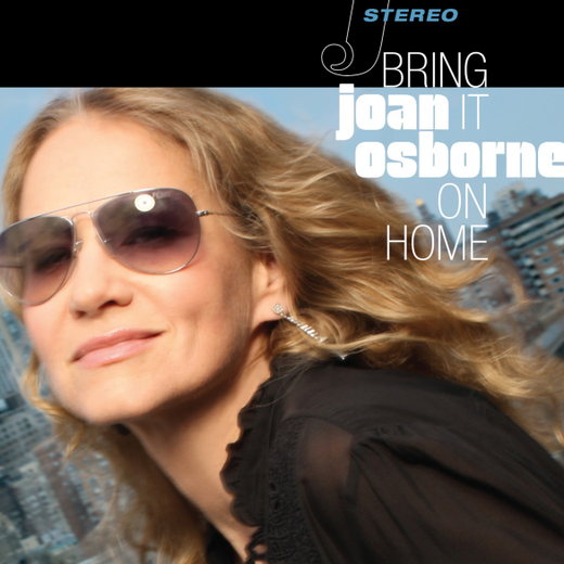Joan Osborne – Bring It On Home [Deluxe Version] (2012) 