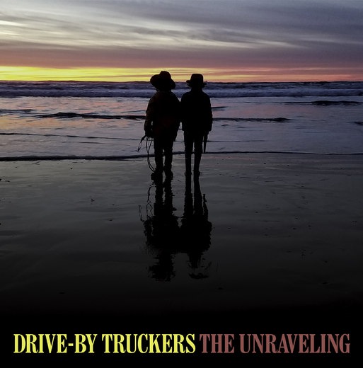 Drive~By Truckers — The Unraveling (cover)