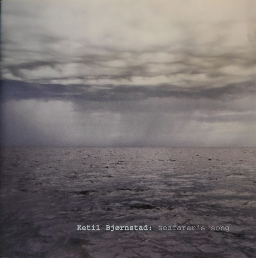 Ketil Bjørnstad — „Seafarer’s Song“ (2004)
