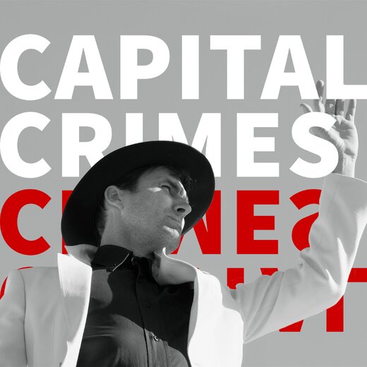 ANDREW BIRD — CAPITAL CRIMES (April 1st, 2020)