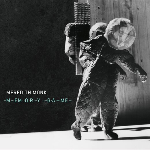 Meredith Monk & Bang on a Can All~Stars — Memory Game (03/27/20)