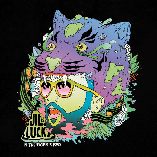 Jil Is Lucky — In The Tigers Bed (2013)