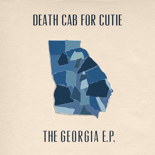 Death Cab for Cutie — The Georgia EP (Dec. 4th, 2020)